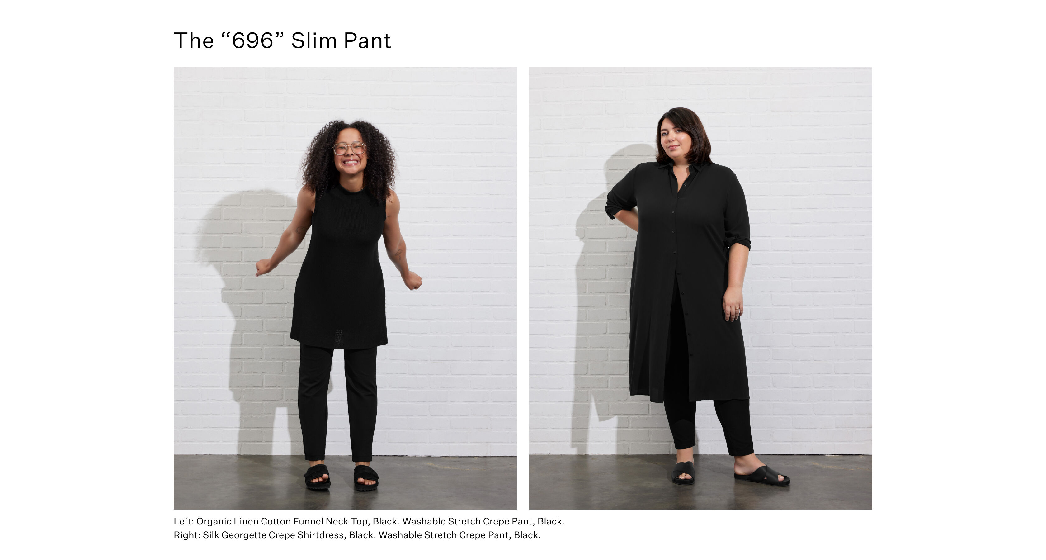 Women wearing black EILEEN FISHER slim pants. 